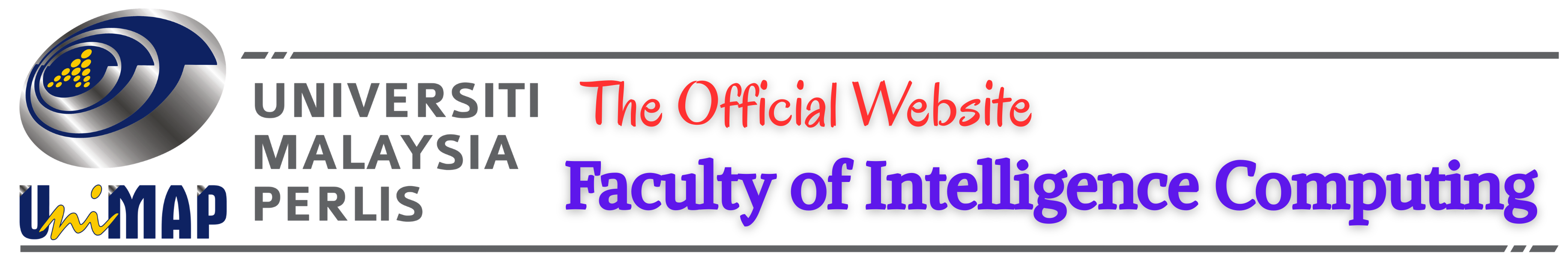 Faculty of Intelligent Computing Universiti Malaysia Perlis